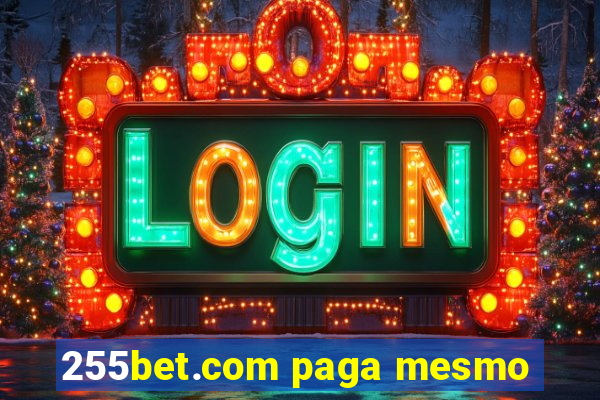 255bet.com paga mesmo